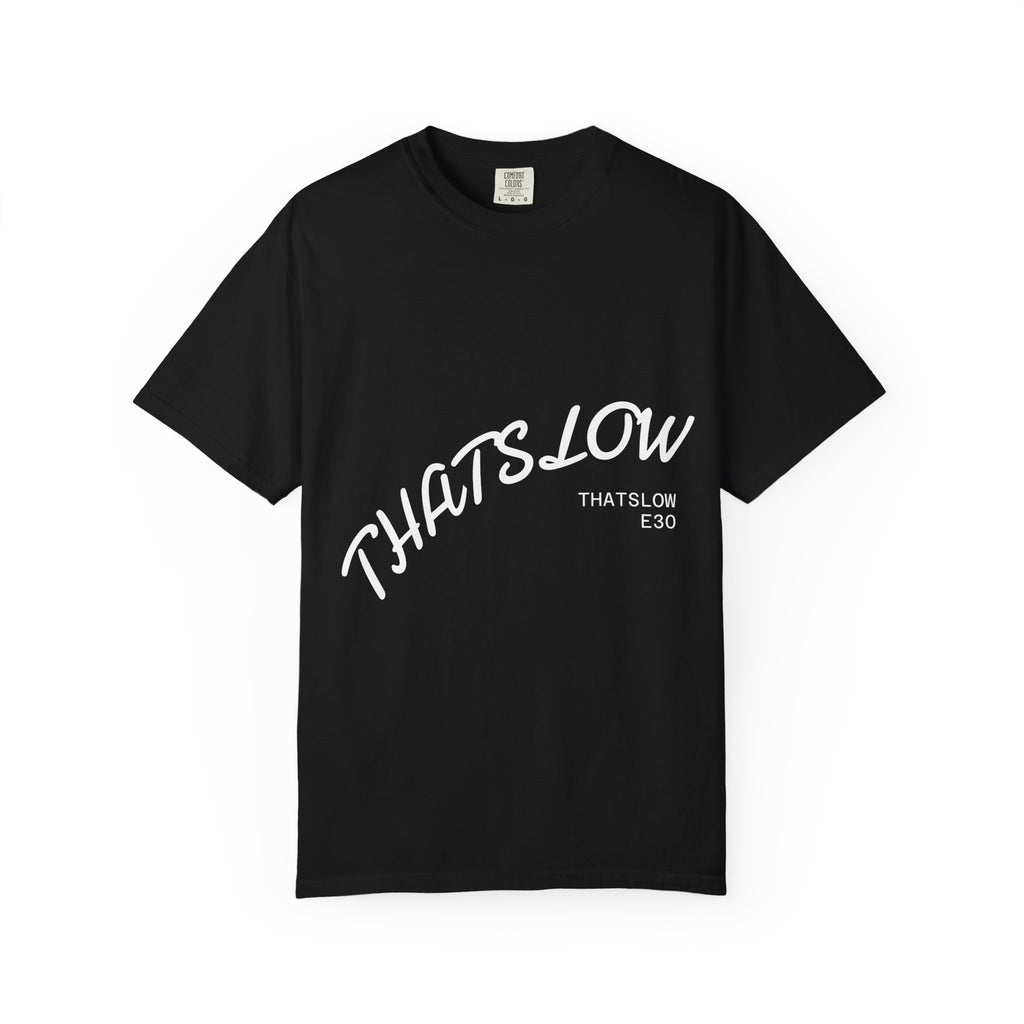 THATSLOW T-SHIRT