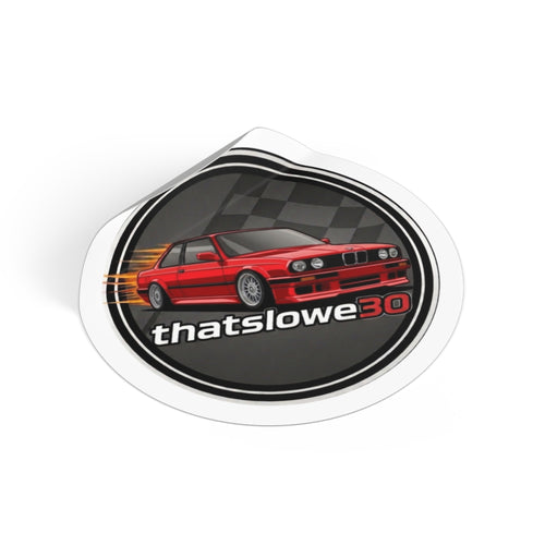 Round Car Sticker — Red BMW E30 "thatslowe30" Racing Vinyl